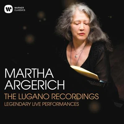 Martha ArgerichThe Lugano Recordings (Live)