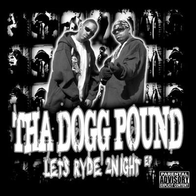 Tha Dogg PoundLets Ryde 2Night EP