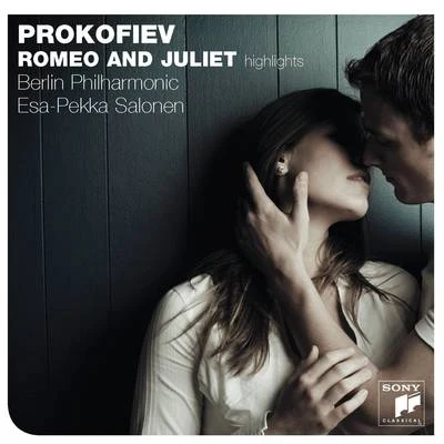 Esa-Pekka Salonen/Sergei ProkofievProkofiev: Romeo & Juliet - Highlights