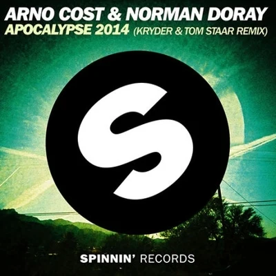 Arno Cost/Norman DorayApocalypse 2014 (Kryder & Tom Staar Remix)