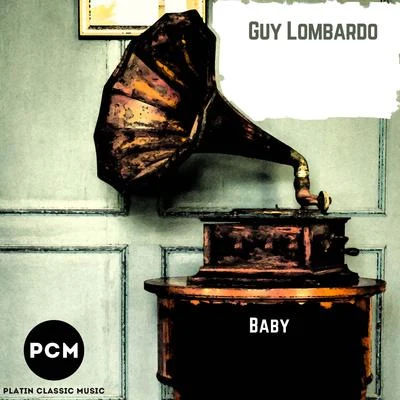 Guy LombardoBaby