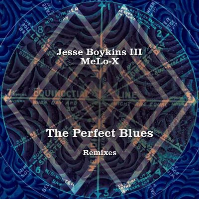 Jesse Boykins IIIThe Perfect Blues (Remixes)