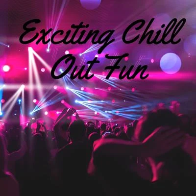 Easy Study Music Chillout/Best Of HitsExciting Chill Out Fun – Summer Hits, Party Music, Deep Chillout Trance, Cocktail Lounge Chill