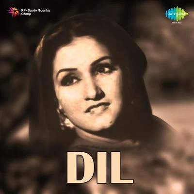 Noor Jehan, Begum Jaipuri, Chorus/Noor JehanDil