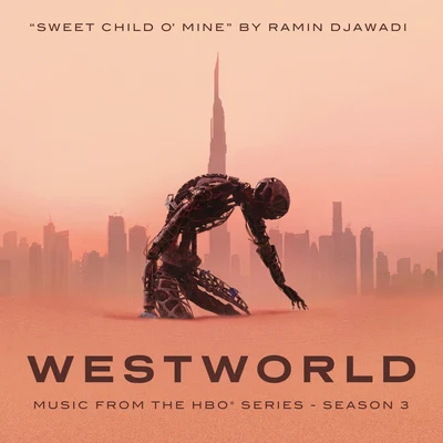 Ramin DjawadiSweet Child O Mine (From Westworld: Season 3)