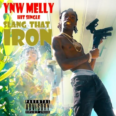 YNW MellySlang That Iron