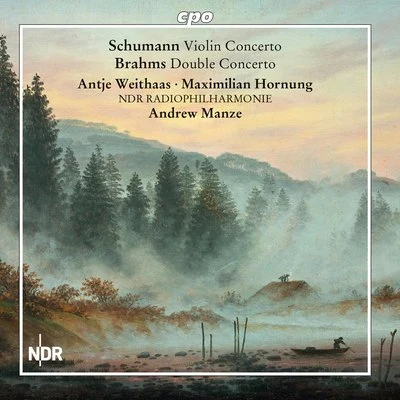 NDR RadiophilharmonieSchumann & Brahms: Concertos