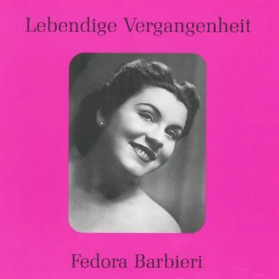 Fedora BarbieriLebendige Vergangenheit - Fedora Barbieri