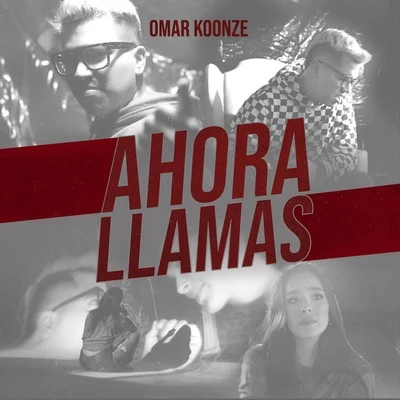 Dani Barón/Omar KoonzeAhora Llamas