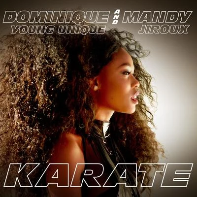 Dominique Young UniqueKarate