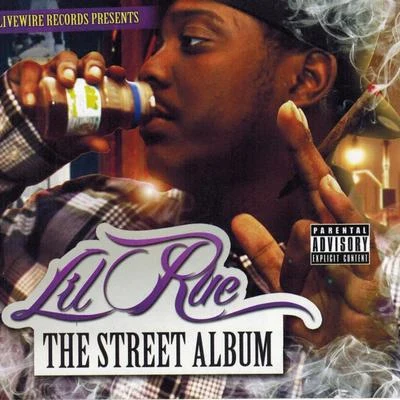 The Mob Bulls/Lil RueThe Street Album