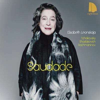 Elisabeth Leonskaja/Teresa Zylis-Gara/Frederic Chopin/Frédéric Lodéon/Maria-João Pires/Nikolai Lugansky/Cyprien Katsaris/Jean-Bernard PommierSaudade