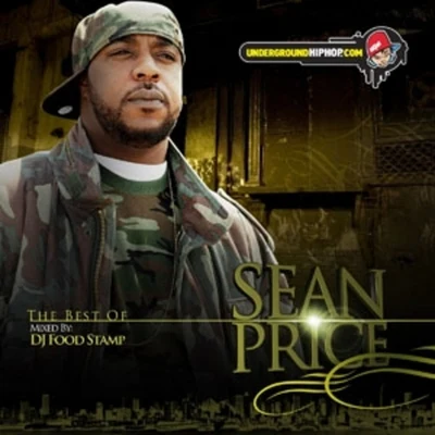 Sean Price/Kojoe/Planet Asia/Styles P/Sunz of Man/Goldie/Matilda/Pete Rock/Bronze Nazareth/Rusty RedenbacherThe Best of Sean Price