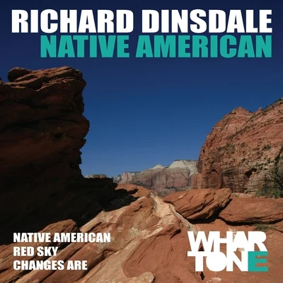 Richard Dinsdale/Wally LopezNative American EP