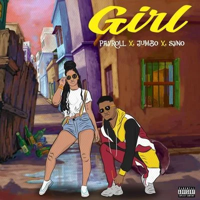 PayrollGirl (feat. Jumbo & Syno)