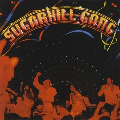 The Sugarhill GangSugarhill Gang