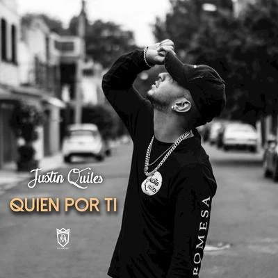 Paulo Londra/Justin Quiles/De La GhettoQuien por Ti