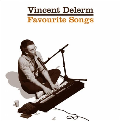 French 79/Vincent DelermFavourite songs