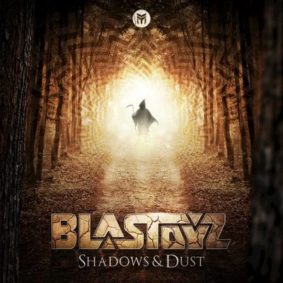 BlastoyzShadows & Dust