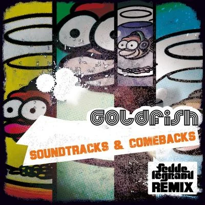 Gustavo BertoniGoldFishPontifexxSoundtracks and Comebacks (Fedde le Grand Remix)