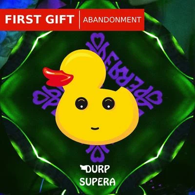 First GiftAbandonment