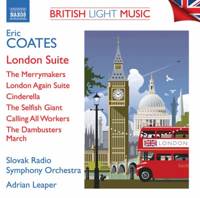 Atlas Camerata Orchestra/Noam Buchman/Slovak Radio Symphony Orchestra/Yuri Gandelsman/members Israel Philharmonic OrchestraE. Coates: British Light Music