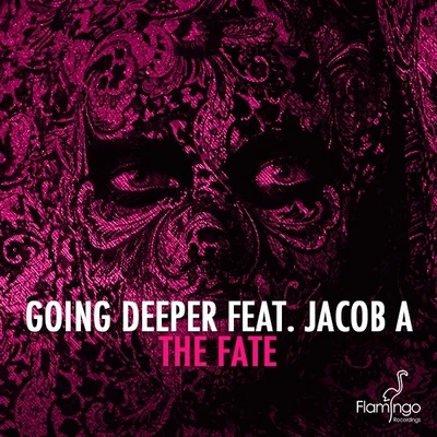 Going DeeperThe Fate (Original Mix)