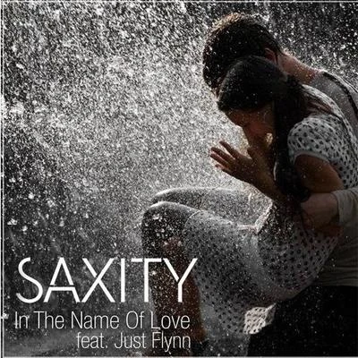 Nathalie Archangel/SaxityIn the Name of Love (SAXITY ft. Just Flynn Remix)