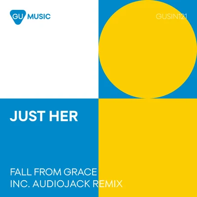 Just HerFall From Grace (Audiojack Remixes)