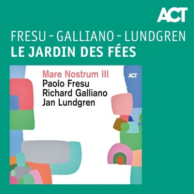 Gianluca Petrella/Francesco Diodati/Francesco Ponticelli/Christian Meyer/Paolo FresuLe Jardin Des Fées