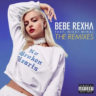 Mike Prado/Alexx Slam/Rakurs/Bebe RexhaNo Broken Hearts (The Remixes)