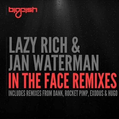 Lazy RichSpecial FeaturesIn The Face Remixes