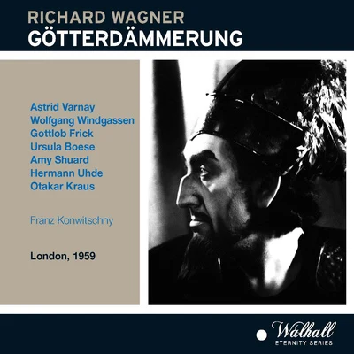 Walter Stoll/Rudolf Jedlicka/Franz Konwitschny/Ludmila Dvořáková/Deutsche Staasoper Berlin/Martin Ritzmann/Hedwig Muller-Butow/Theo Adam/Sylvia Pawlik/Hans-Joachim LukatWAGNER, R.: Götterdämmerung [Opera] (Varnay, Windgassen, Frick, Boese, Shuard, Uhde, Kraus, MGM Studio Chorus and Orchestra, Konwitschny)