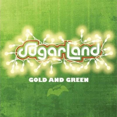 SugarlandGold And Green