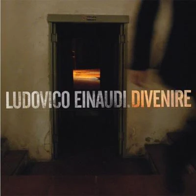 Ludovico EinaudiMartin JacobyDivenire