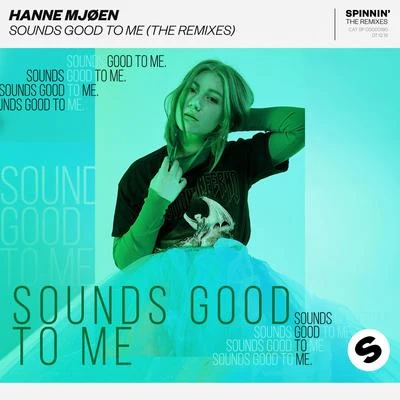 Nick Strand/Hanne MjøenSounds Good To Me (The Remixes)