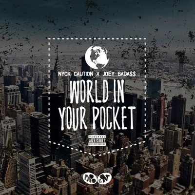 Joey Bada$$World In Your Pocket