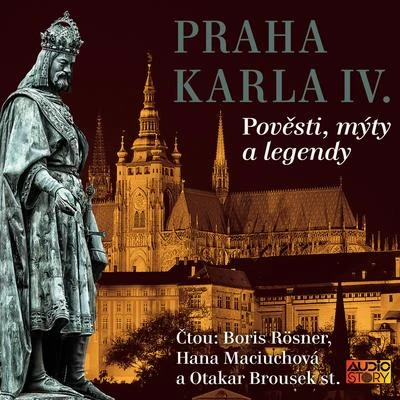 Daniela Kolářová/František Němec/Libuše Váchalová/Julie Charvátová/Otakar Brousek/Alfred Holecek/Josef Hala/Viktor Preiss/Antonín Novák/New Chamber OrchestraKrálovská Praha - Z cyklu Praha v pověstech, mýtech a legendách, Pt. 2