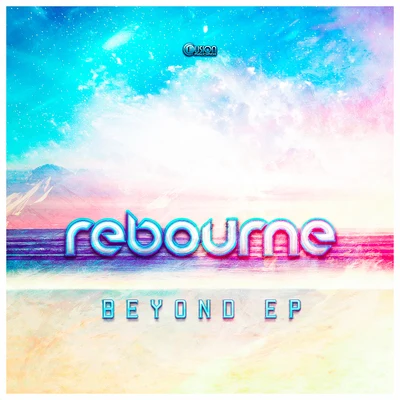 RebourneD-Block & S-te-fanBeyond EP