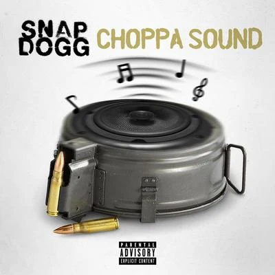 Snap DoggChoppa Sound