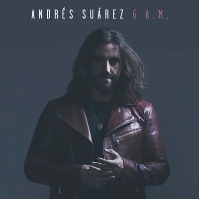 Andrés Suárez6 de la mañana