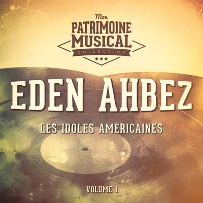 Eden AhbezLes idoles américaines : Eden Ahbez, Vol. 1