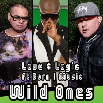 LoveWild Ones (feat. Born I Music)