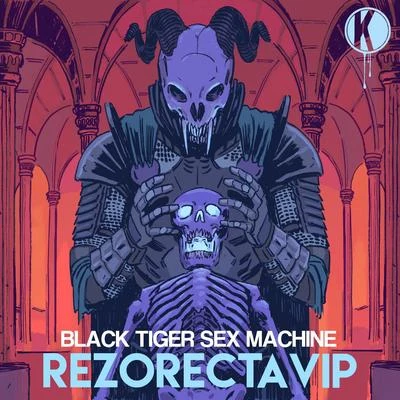 Black Tiger Sex Machine/BlankeRezorecta VIP