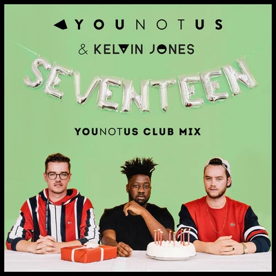 YouNotUsSeventeen (YouNotUs Club Mix)