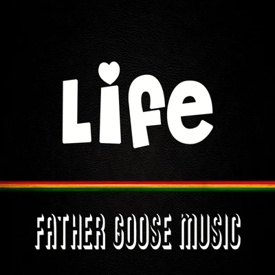 Father Goose MusicLife