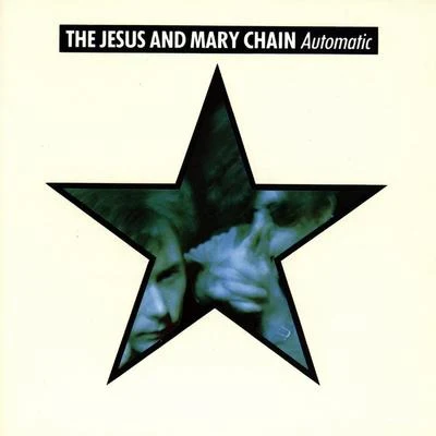 The Jesus and Mary ChainAutomatic (Expanded Version)