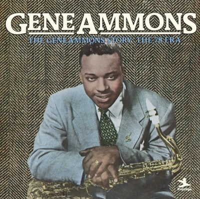 Gene AmmonsThe Gene Ammons Story: The 78 Era