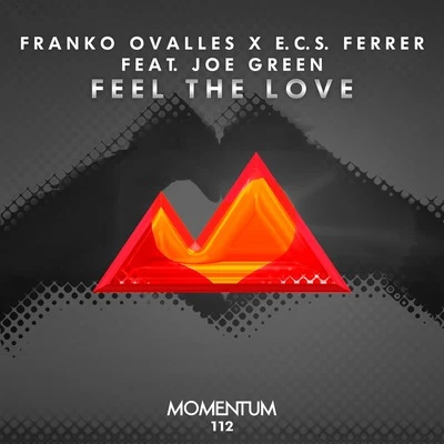 Franko Ovalles/E.C.S. FerrerFeel the Love