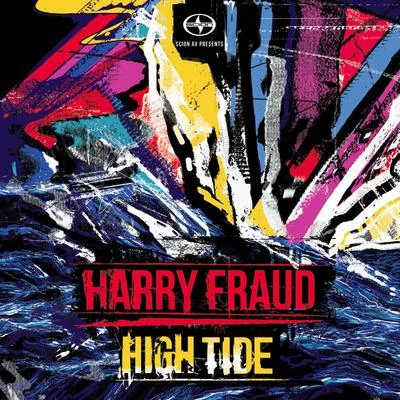 Harry Fraud/Jay WorthyHigh Tide EP